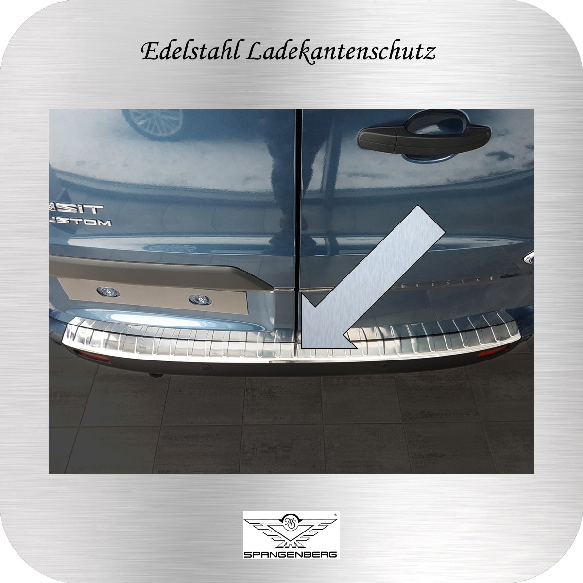 Ladekantenschutz Edelstahl Ford Tourneo Custom & Transit Custom 04.2012- 3235298 b