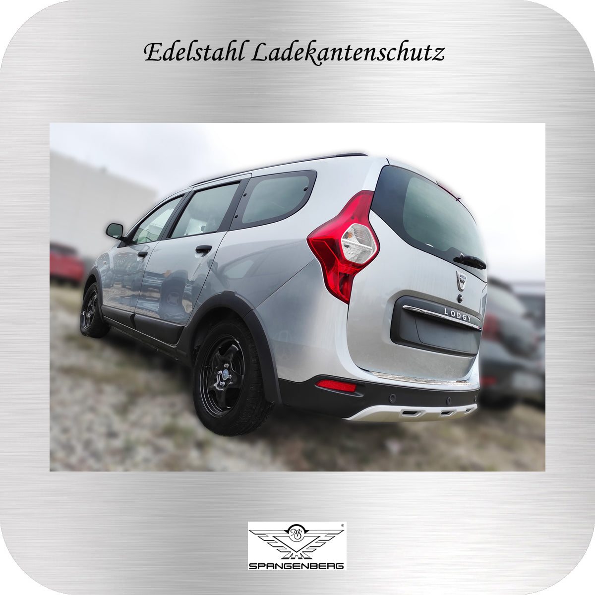 Ladekantenschutz Edelstahl für Dacia Lodgy Kombi ab Baujahr 05.2012- 32354850 g