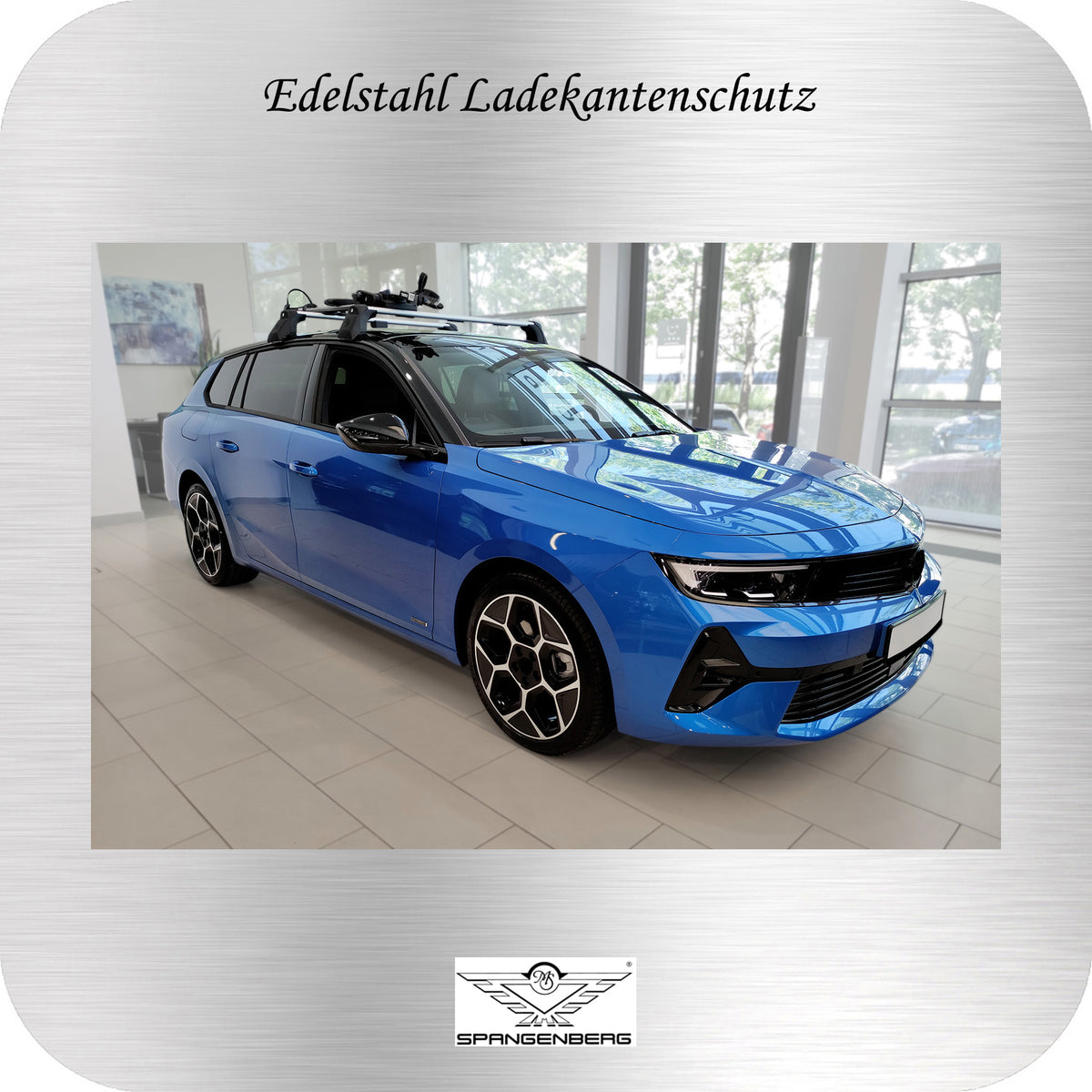 Ladekantenschutz Edelstahl für Opel Astra L Sports Tourer Kombi 10.2022- 3235589 h